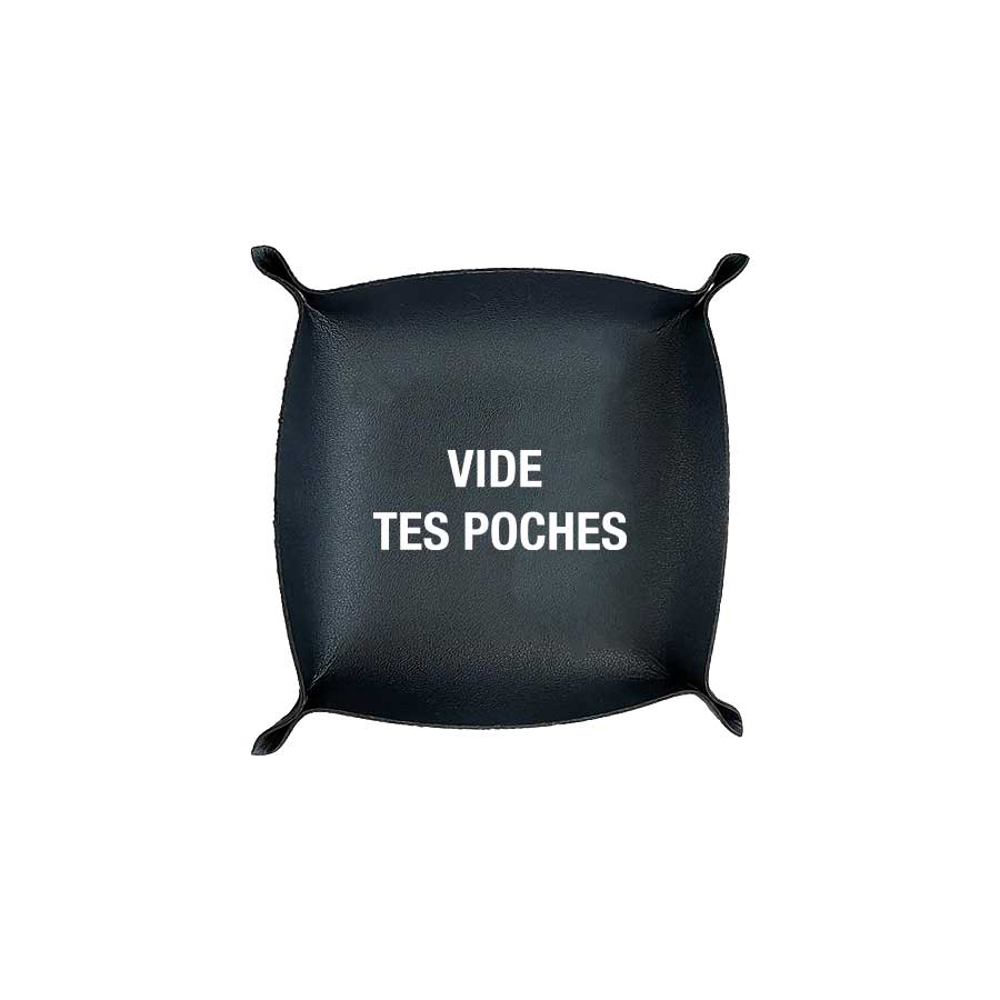 Vide-Poche "Vides tes poches"