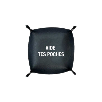 Vide-Poche "Vides tes poches"